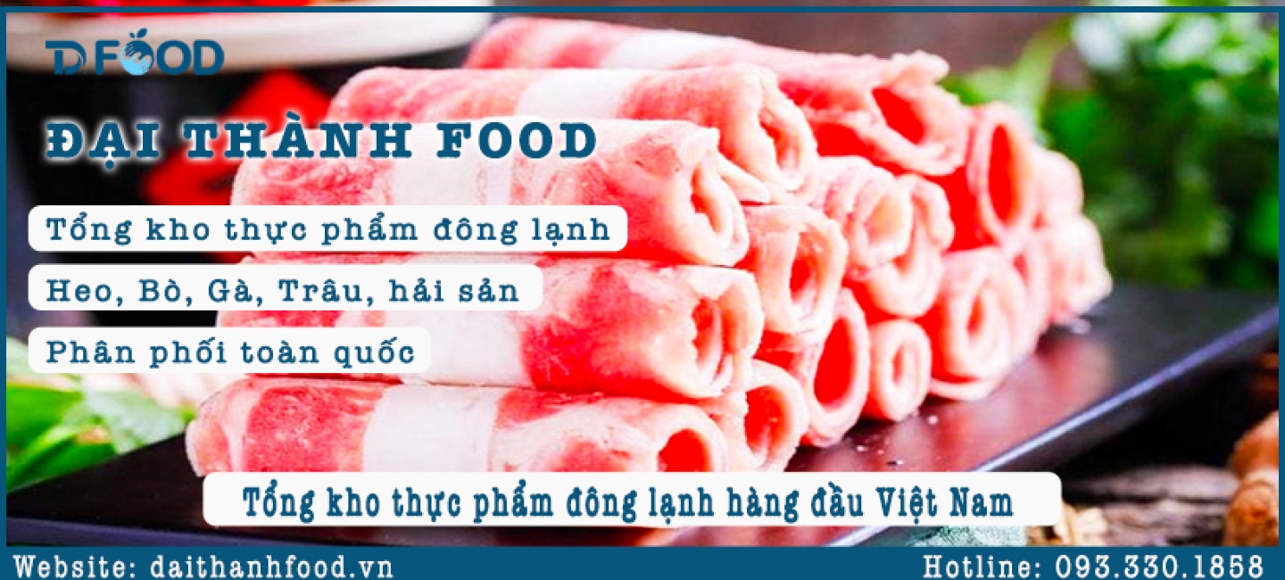 Đại Thành Food - Nhà phân phối thực phẩm nhập khẩu sạch